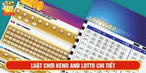 luật chơi Keno and Lotto